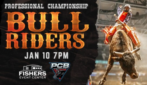 Bull Riders Coming to Fishers on January 10, 2026 - LarryInFishers